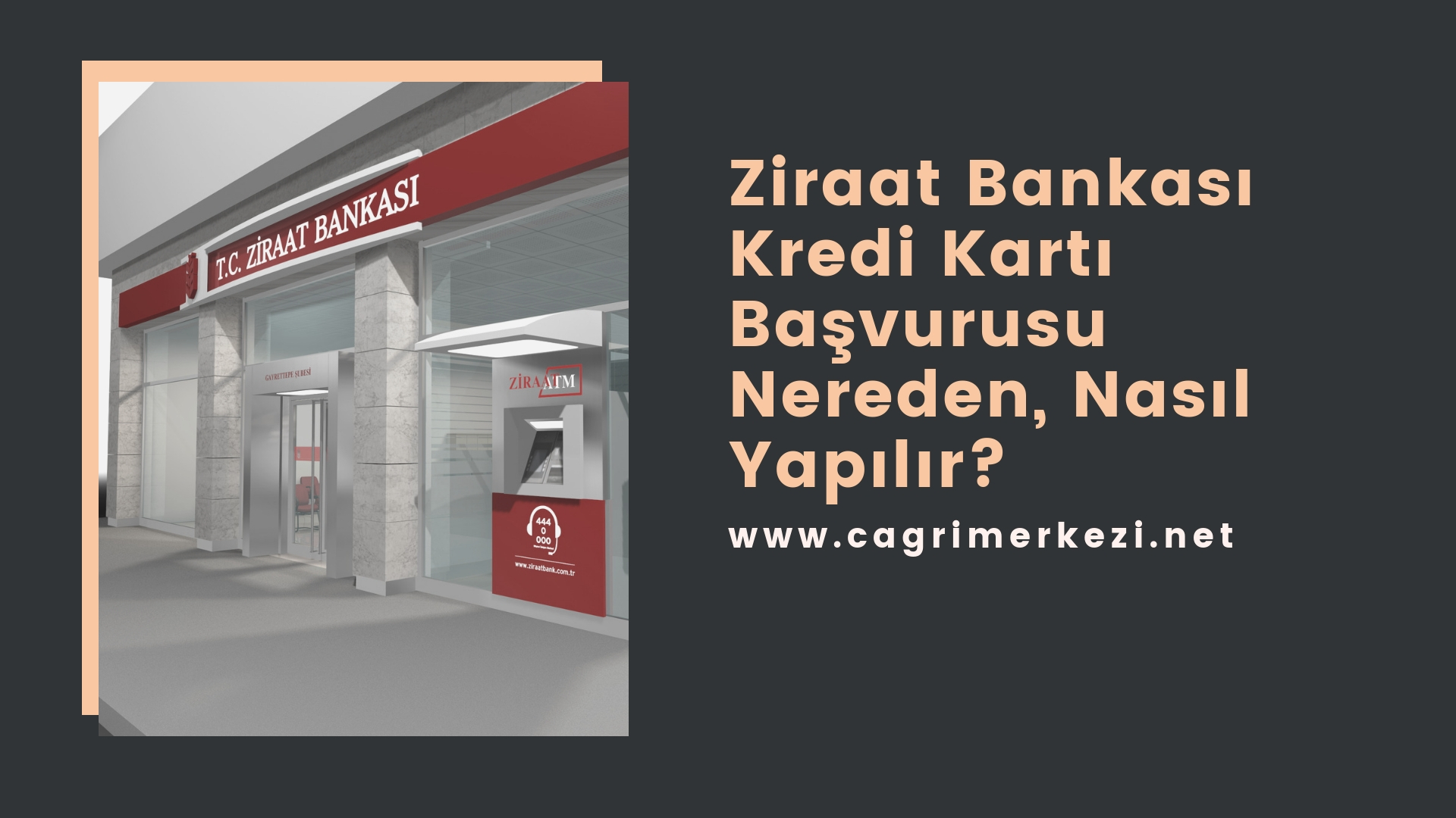 Ziraat Bankası Kredi Kartı Başvurusu 2019 Çağrı Merkezi